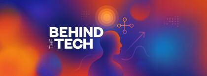 behind the tech
